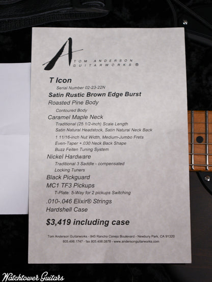 2022 Tom Anderson T Icon Satin Rustic Brown Edge Burst